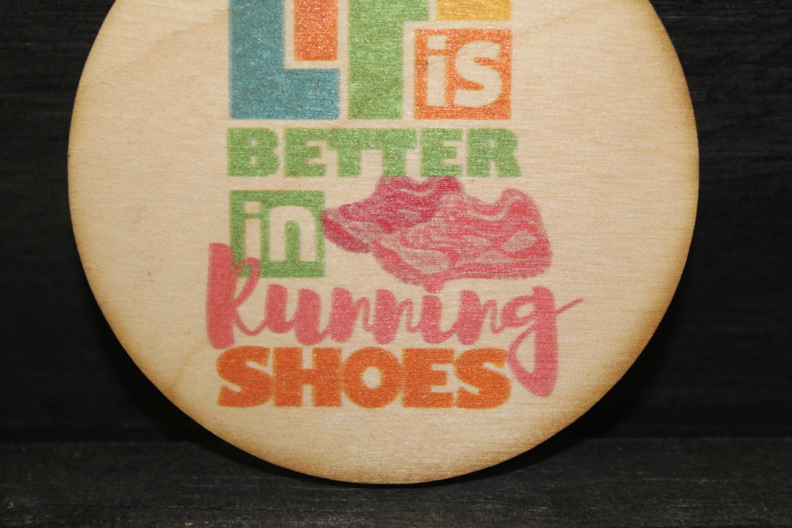 Life Is Better In Running Shoes Track and Field Race Runner Gift Tag Christmas Ornament Award WoodSlice Tennis Shoes Work Out KeyChain